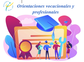 ORIENTACIÓN VOCACIONAL Y PROFESIONAL