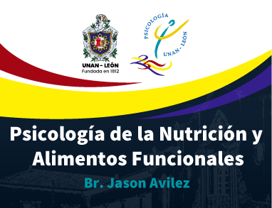 PSICOLOGÍA DE LA NUTRICIÓN Y ALIMENTOS FUNCIONALES